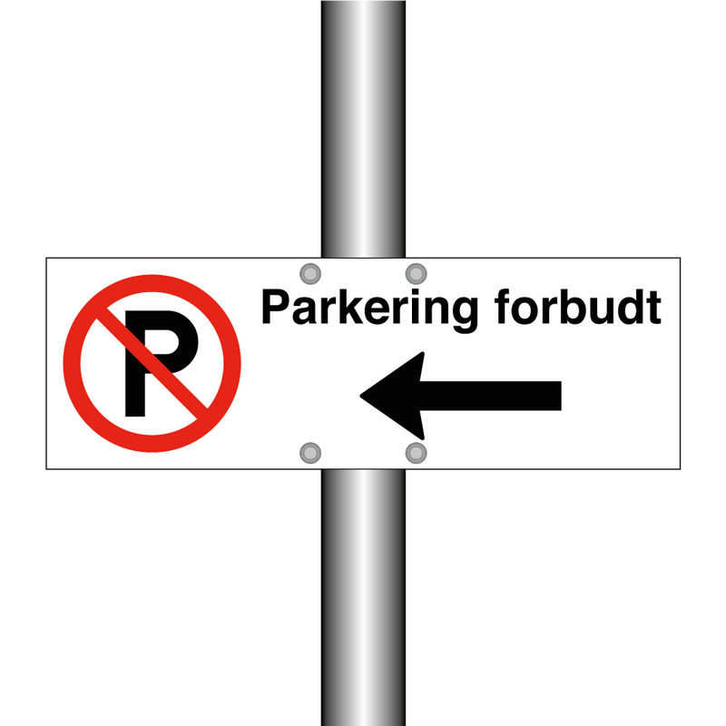 Parkering forbudt Venstre pil & Parkering forbudt Venstre pil & Parkering forbudt Venstre pil
