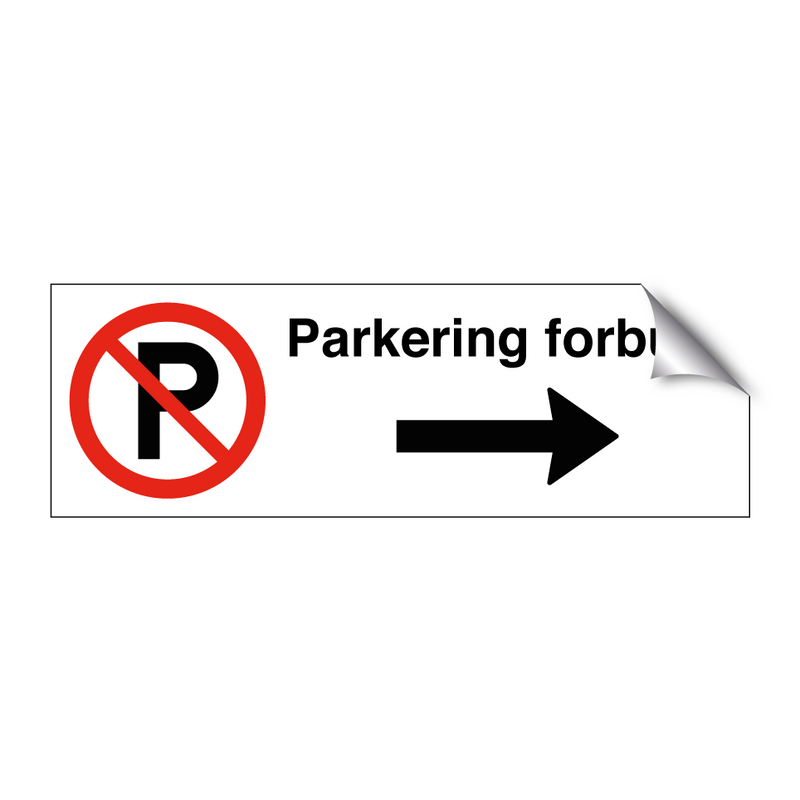 Parkering forbudt Høyre pil & Parkering forbudt Høyre pil & Parkering forbudt Høyre pil