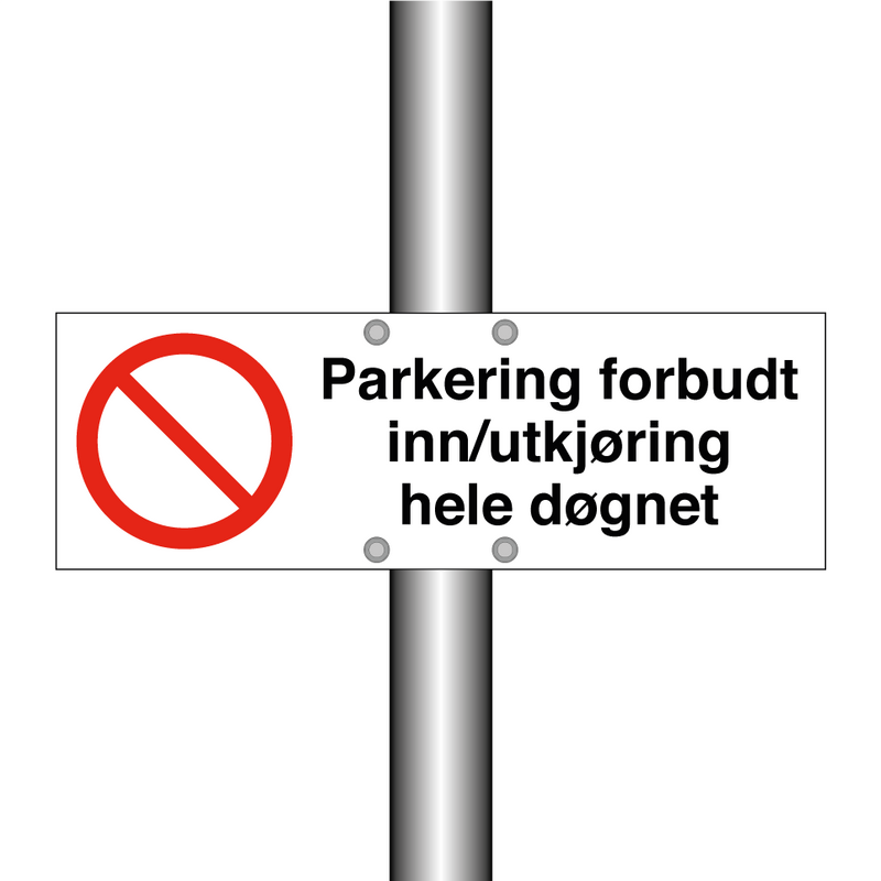 Parkering forbudt inn/utkjøring hele døgnet & Parkering forbudt inn/utkjøring hele døgnet