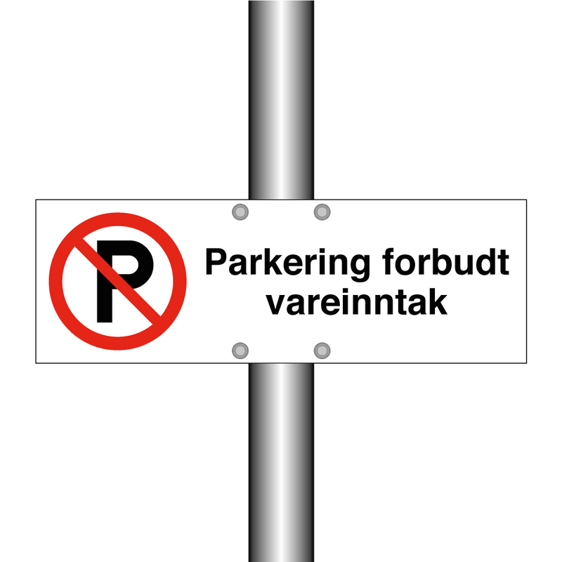 Parkering forbudt vareinntak & Parkering forbudt vareinntak & Parkering forbudt vareinntak