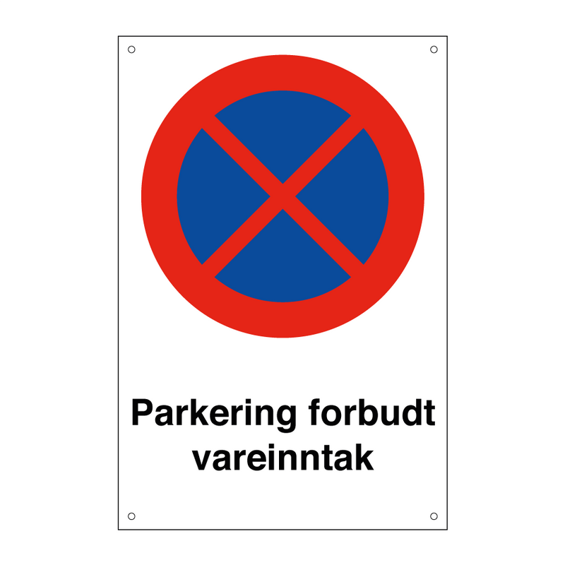 Parkering forbudt vareinntak & Parkering forbudt vareinntak & Parkering forbudt vareinntak