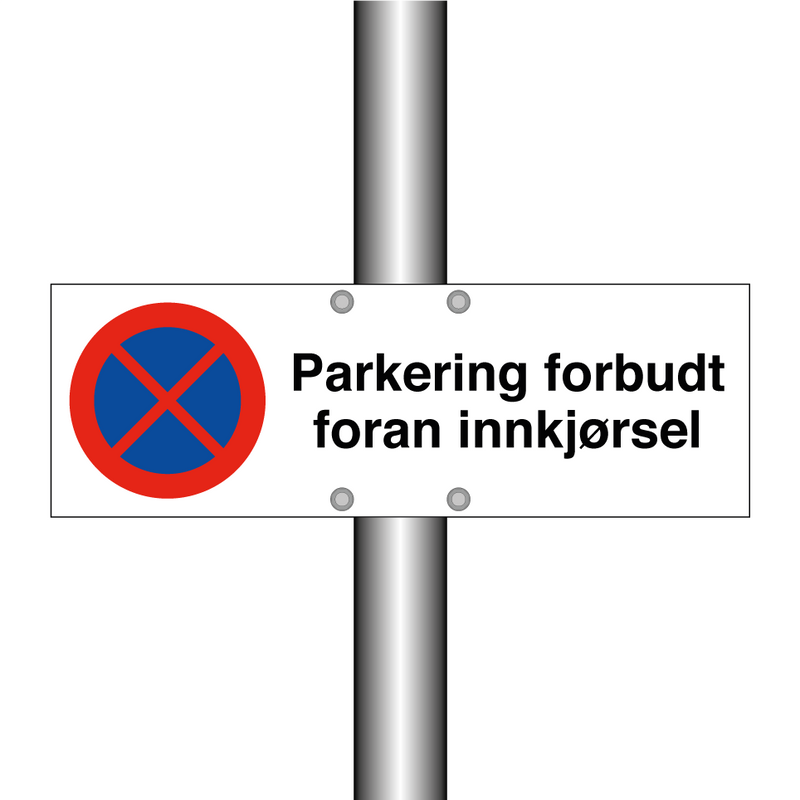 Parkering forbudt foran innkjørsel & Parkering forbudt foran innkjørsel