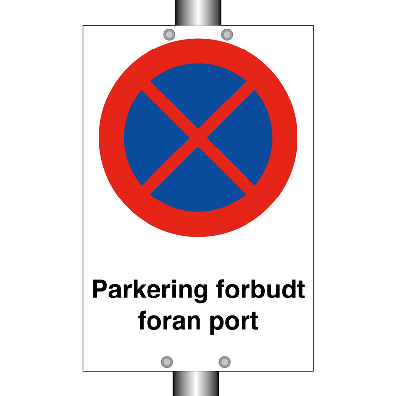 Parkering forbudt foran port & Parkering forbudt foran port & Parkering forbudt foran port