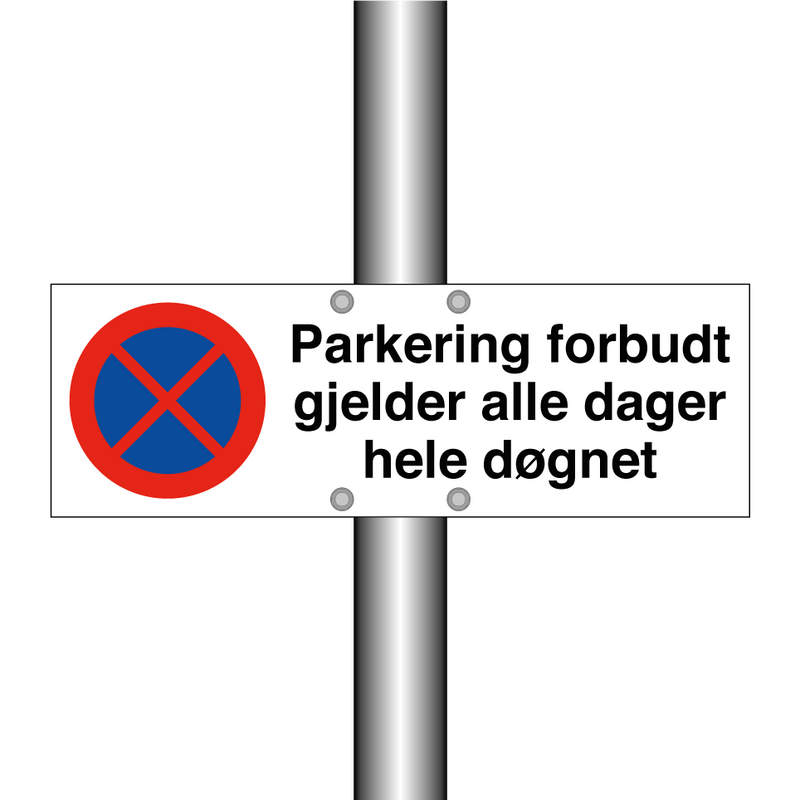 Parkering forbudt gjelder alle dager hele døgnet