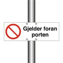Gjelder foran porten & Gjelder foran porten & Gjelder foran porten & Gjelder foran porten