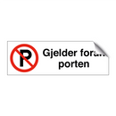 Gjelder foran porten & Gjelder foran porten & Gjelder foran porten & Gjelder foran porten