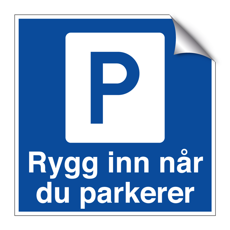 Rygg inn når du parkerer & Rygg inn når du parkerer & Rygg inn når du parkerer
