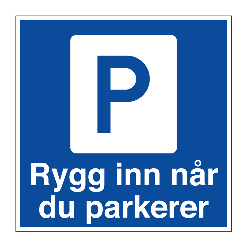 Rygg inn når du parkerer & Rygg inn når du parkerer & Rygg inn når du parkerer