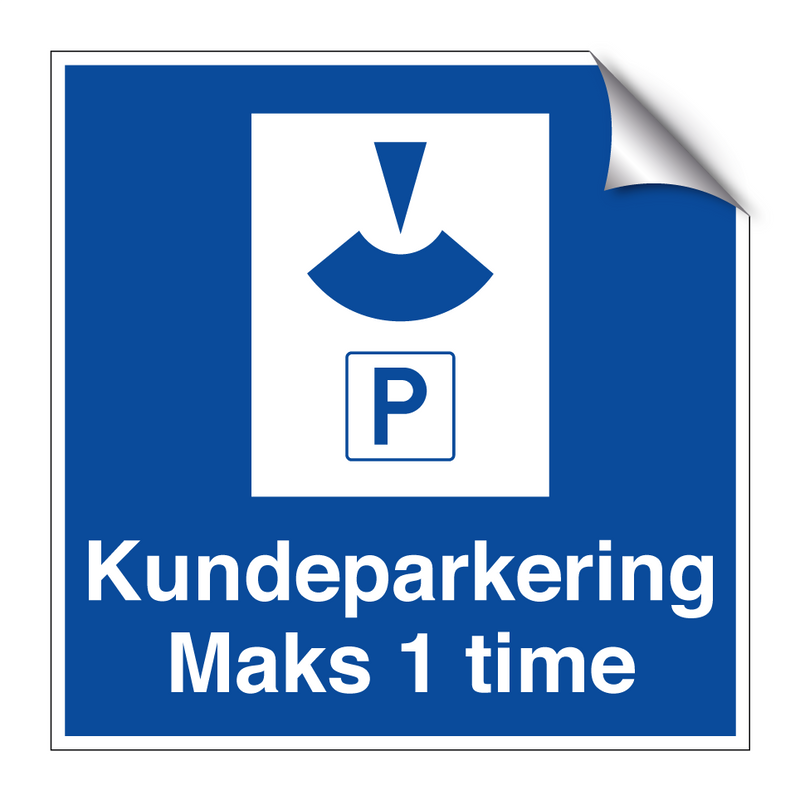 Kundeparkering maks 1 time & Kundeparkering maks 1 time & Kundeparkering maks 1 time