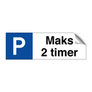 Maks 2 timer & Maks 2 timer & Maks 2 timer & Maks 2 timer & Maks 2 timer & Maks 2 timer