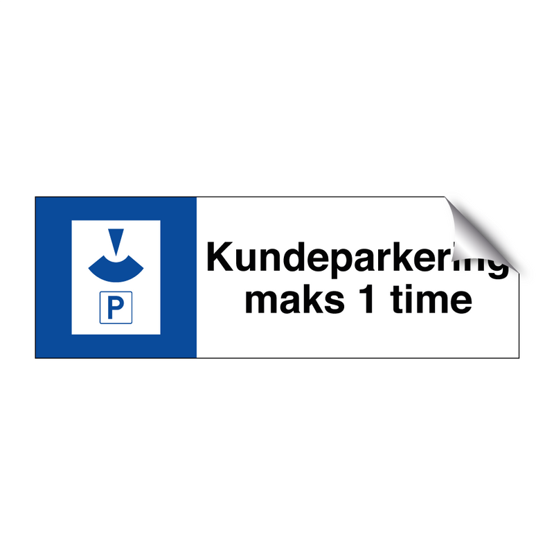 Kundeparkering maks 1 time & Kundeparkering maks 1 time & Kundeparkering maks 1 time