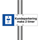 Kundeparkering maks 2 timer & Kundeparkering maks 2 timer & Kundeparkering maks 2 timer