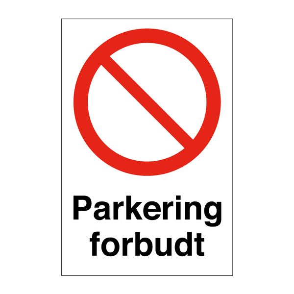 Parkering forbudt & Parkering forbudt & Parkering forbudt & Parkering forbudt & Parkering forbudt