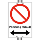 Parkering forbudt Høyre og venstre pil & Parkering forbudt Høyre og venstre pil