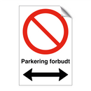 Parkering forbudt Høyre og venstre pil & Parkering forbudt Høyre og venstre pil
