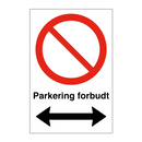 Parkering forbudt Høyre og venstre pil & Parkering forbudt Høyre og venstre pil