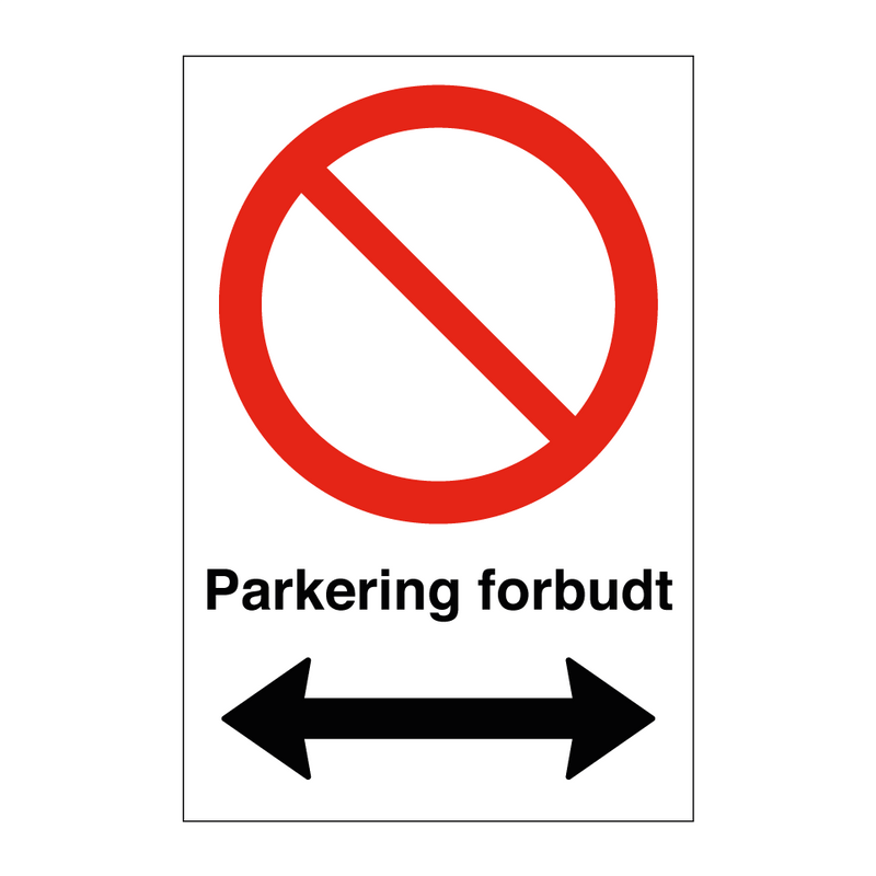 Parkering forbudt Høyre og venstre pil & Parkering forbudt Høyre og venstre pil