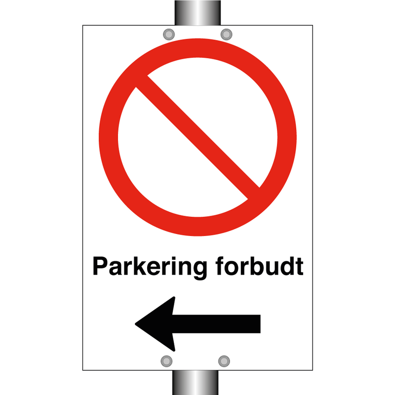 Parkering forbudt Venstre pil & Parkering forbudt Venstre pil & Parkering forbudt Venstre pil