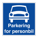 Parkering for personbil & Parkering for personbil & Parkering for personbil