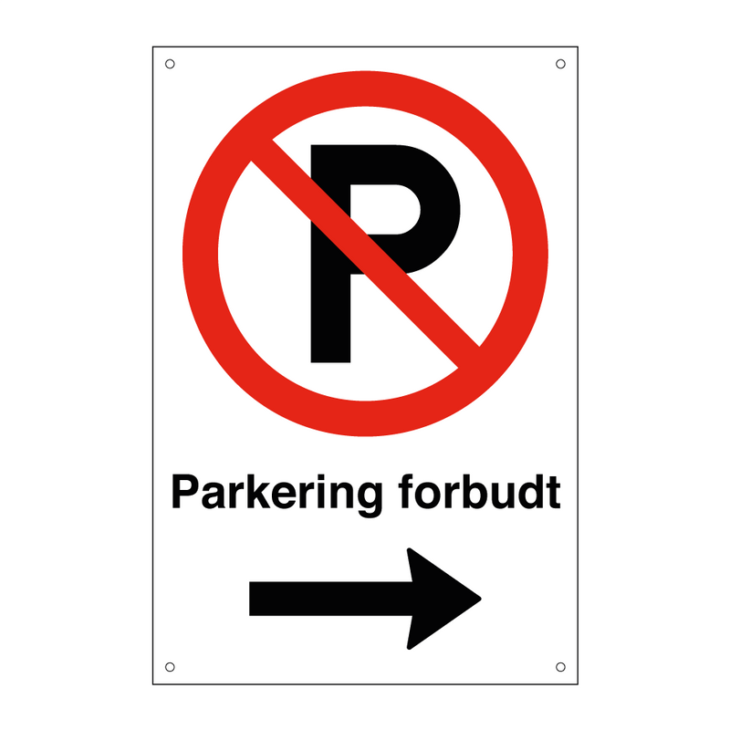 Parkering forbudt Høyre pil & Parkering forbudt Høyre pil & Parkering forbudt Høyre pil