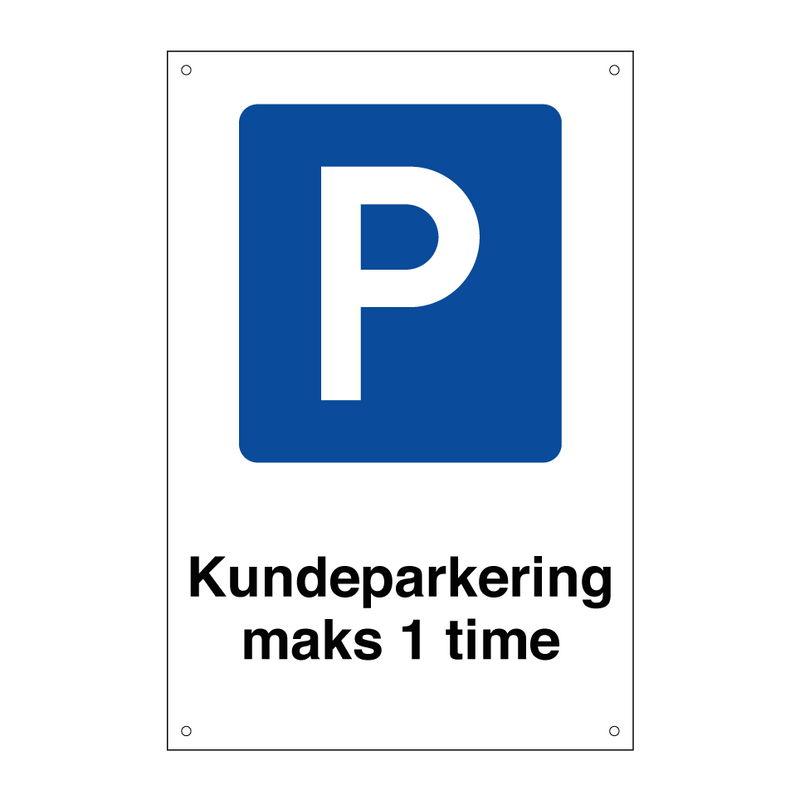 Kundeparkering maks 1 time & Kundeparkering maks 1 time & Kundeparkering maks 1 time