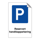 Reservert handikapparkering & Reservert handikapparkering & Reservert handikapparkering