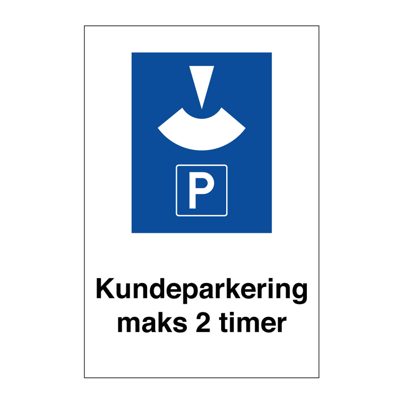 Kundeparkering maks 2 timer & Kundeparkering maks 2 timer & Kundeparkering maks 2 timer