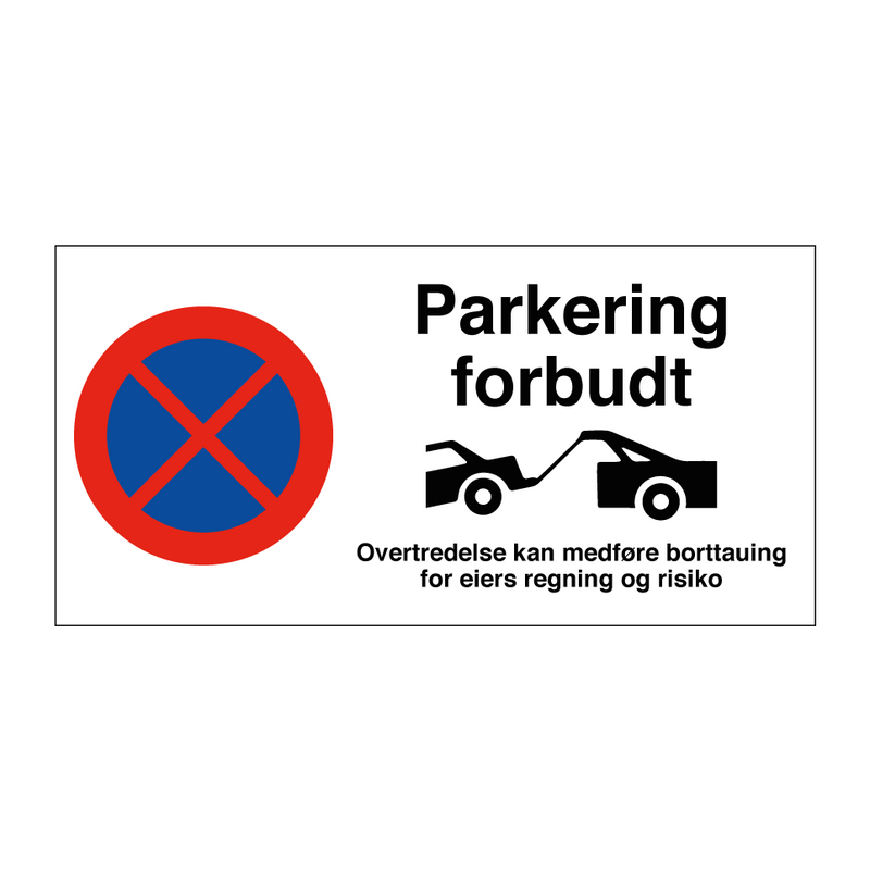 Parkering forbudt & Parkering forbudt & Parkering forbudt & Parkering forbudt & Parkering forbudt