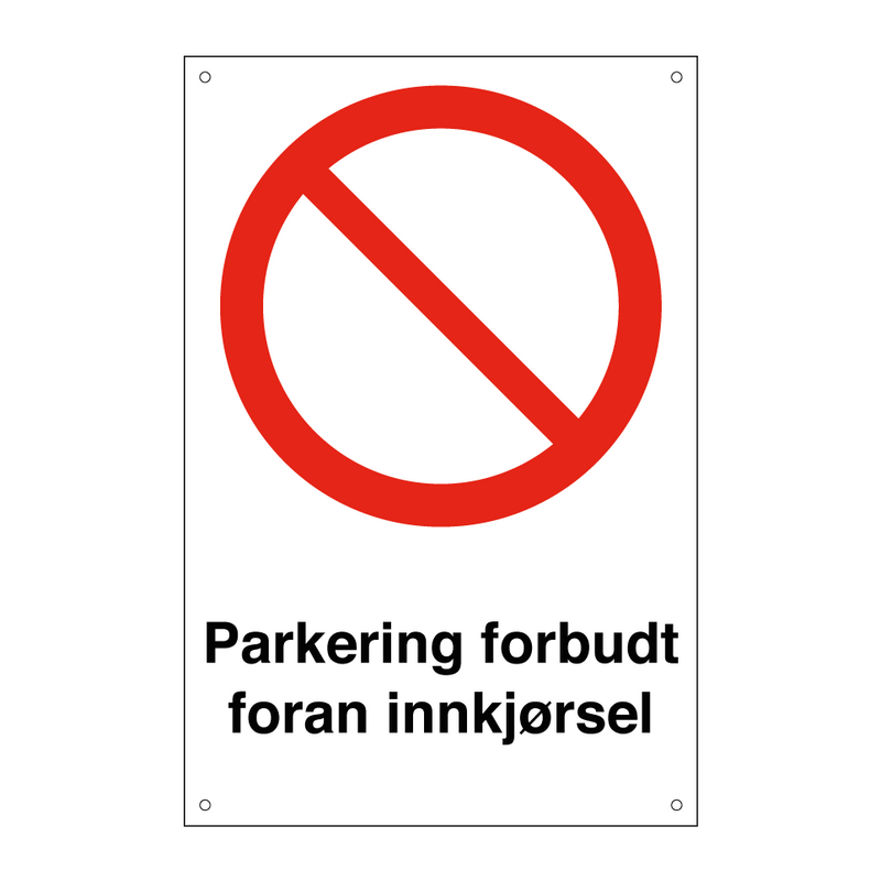 Parkering forbudt foran innkjørsel & Parkering forbudt foran innkjørsel