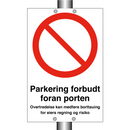 Parkering forbudt foran port medføre borttauing & Parkering forbudt foran port medføre borttauing