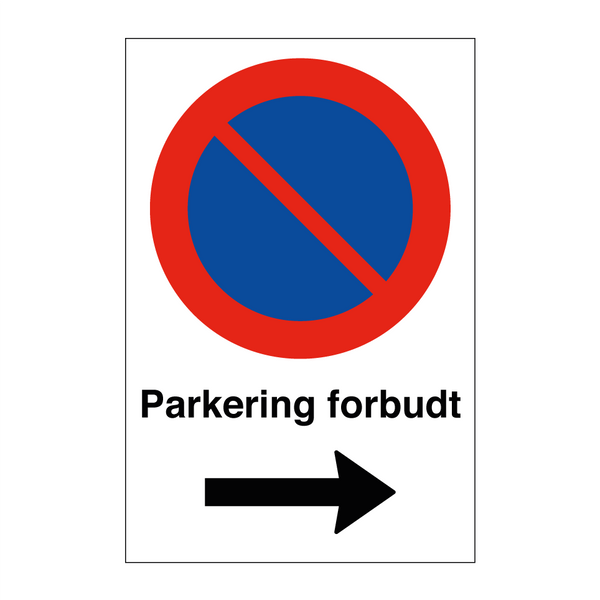 Parkering forbudt Høyre pil & Parkering forbudt Høyre pil & Parkering forbudt Høyre pil