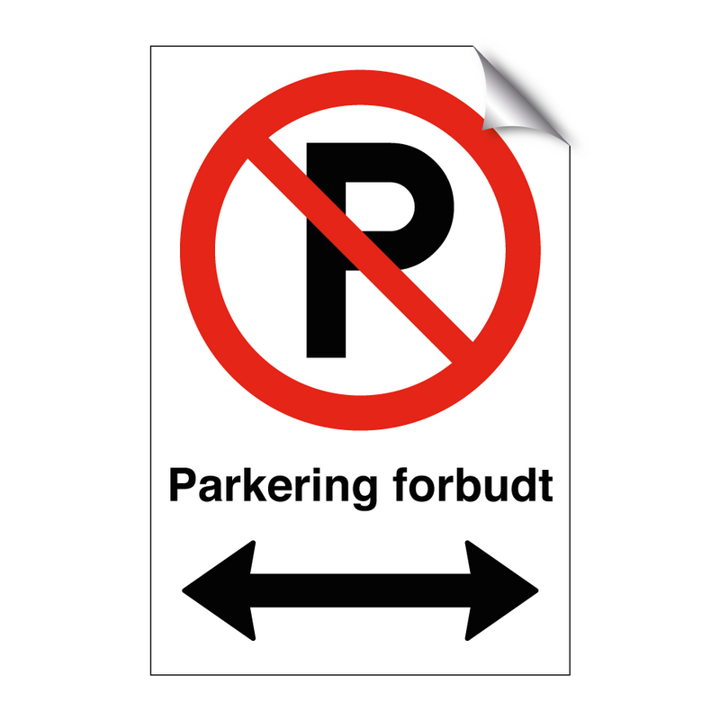 Parkering forbudt Høyre og venstre pil & Parkering forbudt Høyre og venstre pil