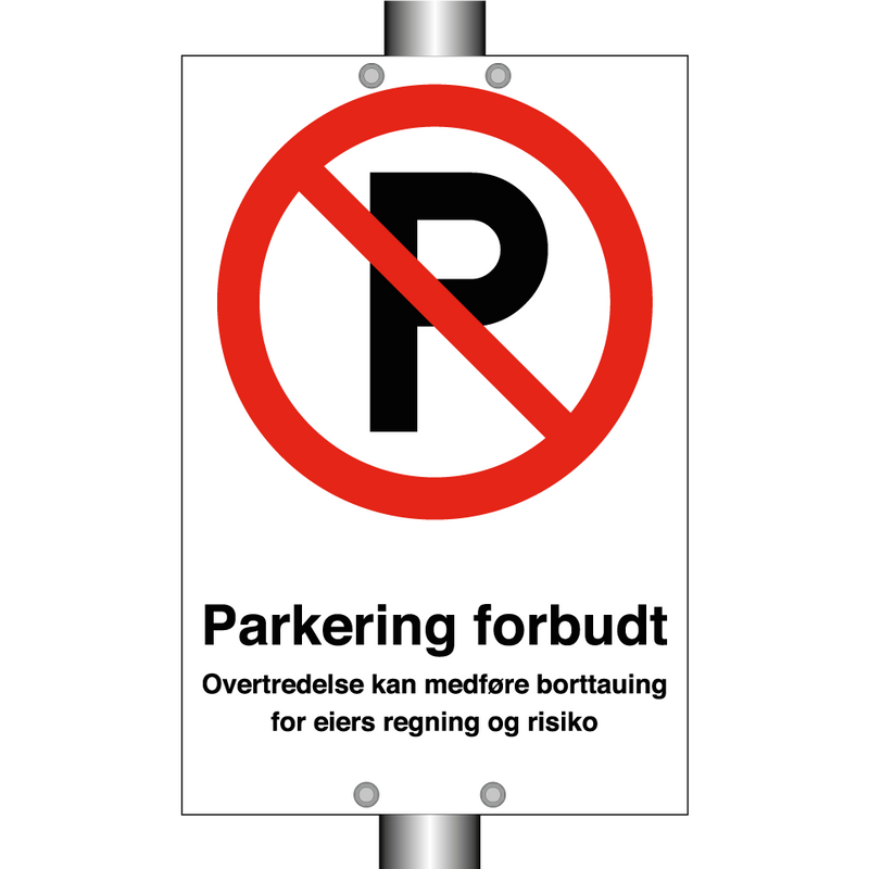 Parkering forbudt overtredelse kan medføre borttauing
