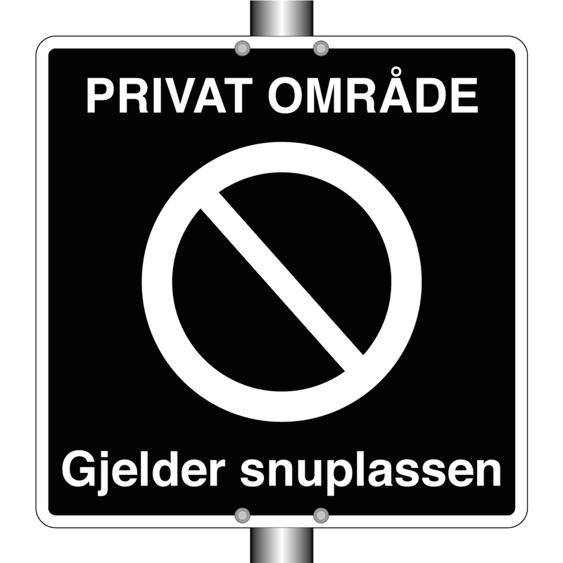 Privat område Gjelder snuplassen & Privat område Gjelder snuplassen