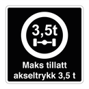 Maks tillatt akseltrykk 3,5 t