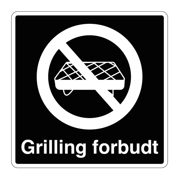 Grillning forbudt & Grillning forbudt & Grillning forbudt