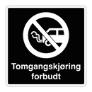 Tomgangskjøring forbudt
