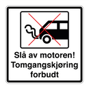 Slå av motoren! Tomgangskjøring forbudt