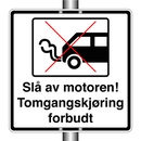 Slå av motoren! Tomgangskjøring forbudt