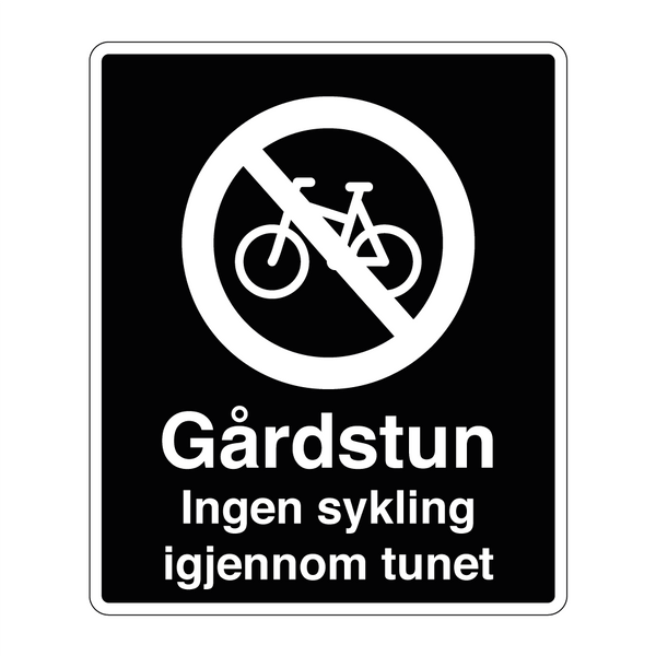 Gårdstun ingen sykling igjennom tunet & Gårdstun ingen sykling igjennom tunet