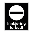 Innkjøring forbudt