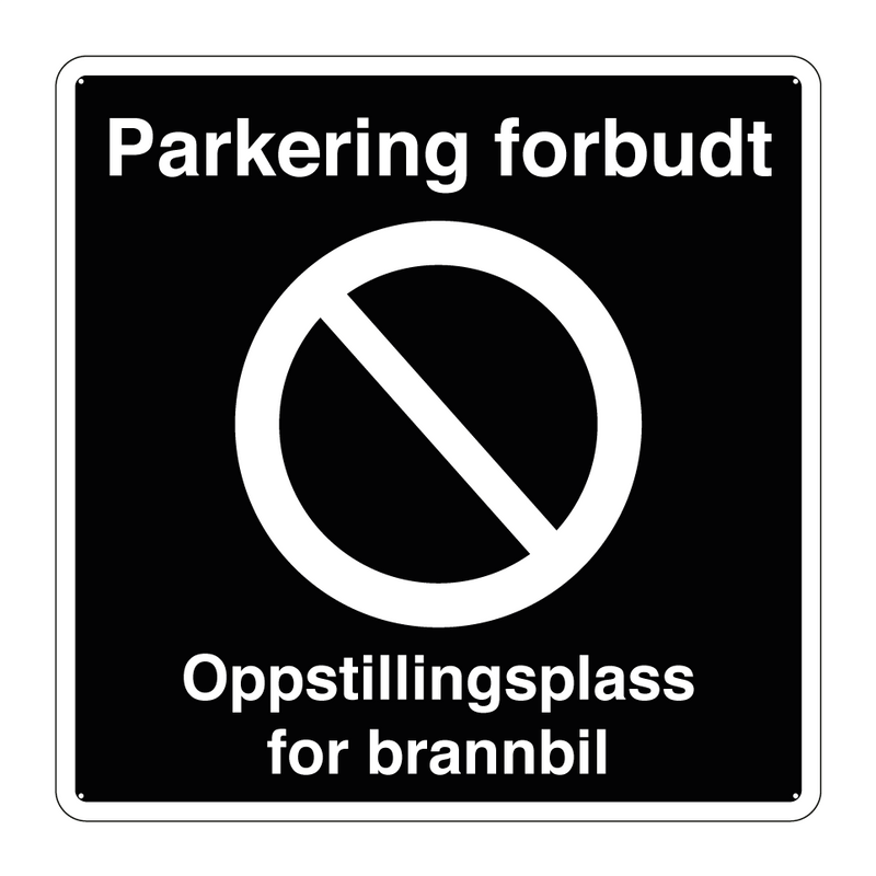 Parkering forbudt Oppstillningsplass for brannbil