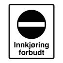 Innkjøring forbudt