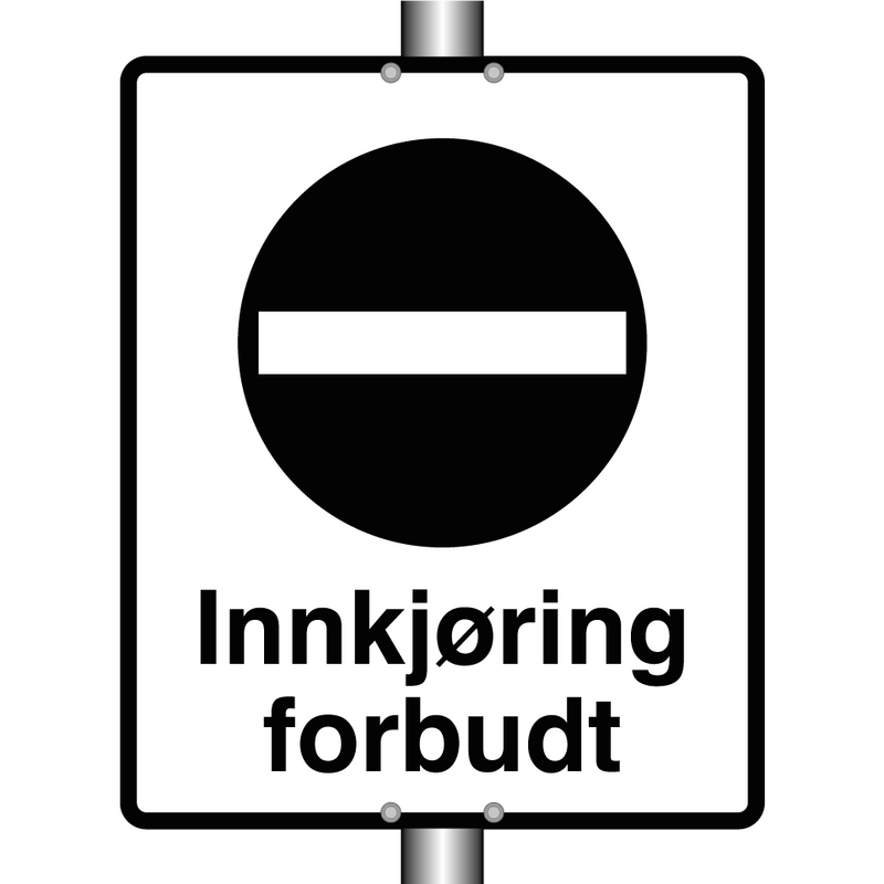 Innkjøring forbudt & Innkjøring forbudt & Innkjøring forbudt & Innkjøring forbudt