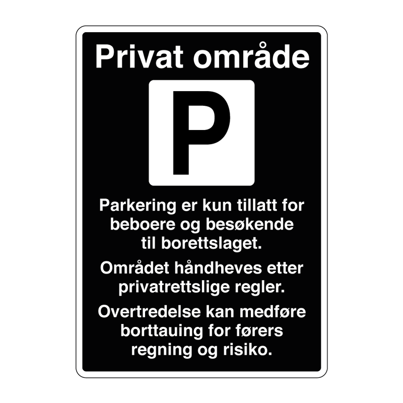 Parkering er kun tillatt for beboere og besøkende