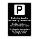 Parkering kun tillatt for beboere og besøkende