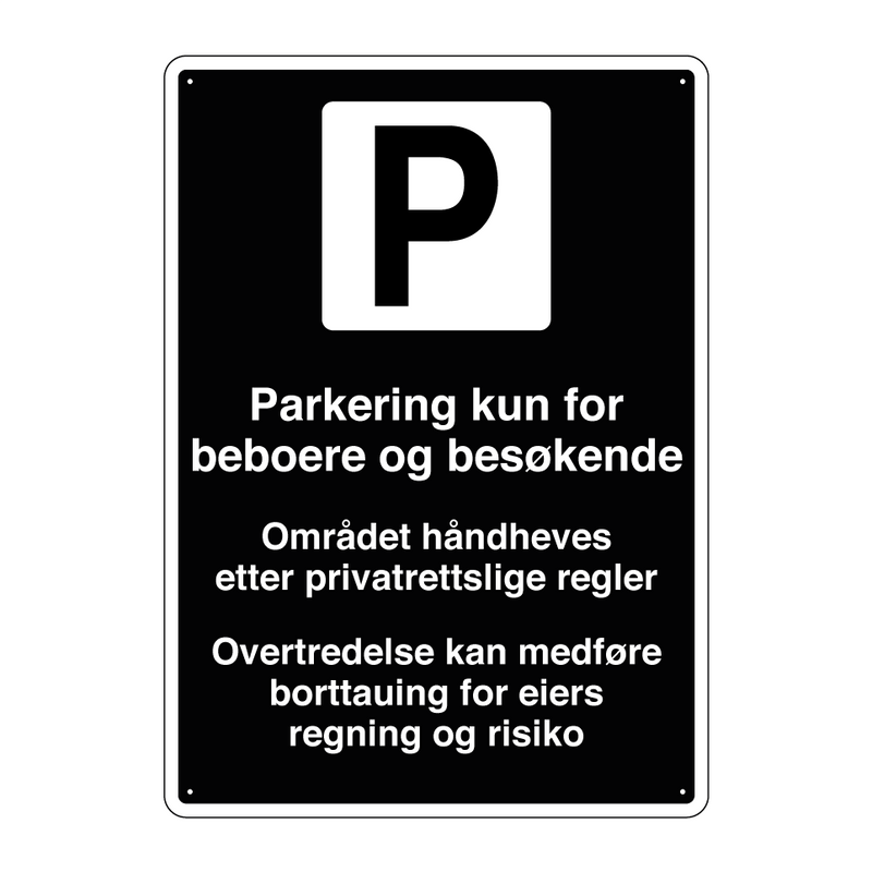 Parkering kun tillatt for beboere og besøkende & Parkering kun tillatt for beboere og besøkende