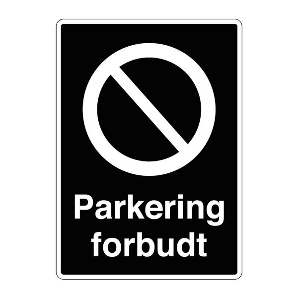 Parkering forbudt & Parkering forbudt & Parkering forbudt & Parkering forbudt & Parkering forbudt