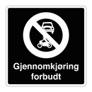Gjenomkjøring forbudt
