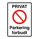 Privat Parkering forbudt